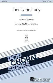 Hal Leonard Linus and Lucy SATB arranged by Roger Emerson