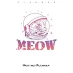 ASTRONAUT CAT MONTHLY PLANNER: MONTHLY CALENDAR (DAILY PLANNER WITH NOTES) FOR CAT AND ANIMAL LOVERS