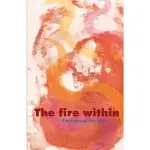 THE FIRE WITHIN