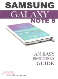 在飛比找三民網路書店優惠-Samsung Galaxy Note 5 ― An Eas