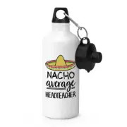 Nacho Average Headteacher Sports Water Bottle Worlds Best Aewsome Thank You