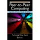 Peer-To-Peer Computing: Applications, Architecture, Protocols, and Challenges