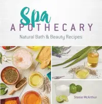 在飛比找博客來優惠-Spa Apothecary: Natural Bath &