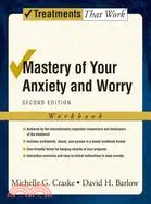 在飛比找三民網路書店優惠-Mastery of Your Anxiety And Wo