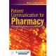 Patient Communication for Pharmacy: A Case-Study Approach on Theory and Practice