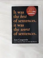 【書寶二手書T3／原文書_AMI】IT WAS THE BEST OF SENTENCES, IT WAS THE WORST OF SENTENCES_JUNE CASAGRANDE