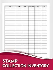 Stamp Collection Inventory Log: Inventory Book Ideal for Stamp Collectors.