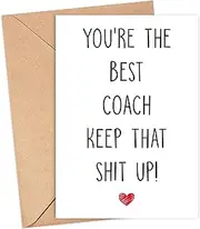 [Emily gift] You're The Best Coach Keep That Shit Up - Coach Birthday Card - Funny Card For Coach - Thank You For Being My Coach - Card Gifts For Coach - Birthday Gifts For Coach