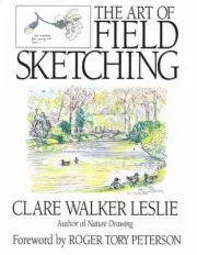 The Art of Field Sketching by Clare Walker Leslie (English) Paperback Book