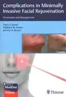 Complications in Minimally Invasive Facial Rejuvenation : Prevention and Mana...