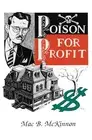 Poison For Profit by Mac B. McKinnon (paperback)