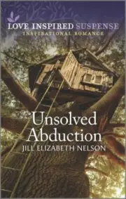 Unsolved Abduction; Love Inspired Suspense - Nelson, 1335555005, paperback, new