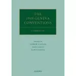 THE 1949 GENEVA CONVENTIONS: A COMMENTARY