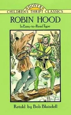 ROBIN HOOD (DOVER CHILDREN'S THRIFT CLASSICS) By Bob Blaisdell **BRAND NEW**