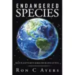 ENDANGERED SPECIES: BLUE PLANET EARTH SERIES BOOK ONE OF FIVE