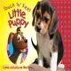 Touch 'n' Feel Little Puppy ― Come and Play on the Farm