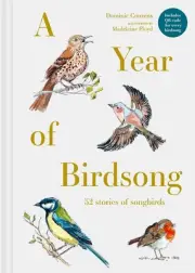 A Year of Birdsong: 52 Stories of Songbirds by Dominic Couzens Hardcover Book