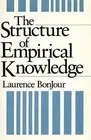 The Structure of Empirical Knowledge by Laurence BonJour (English) Paperback Boo
