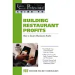 BUILDING RESTAURANT PROFITS: HOW TO ENSURE MAXIMUM RESULTS