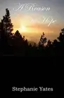 A Reason to Hope by Stephanie Yates (English) Paperback Book