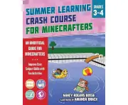 Summer Learning Crash Course for Minecrafters: Grades 34