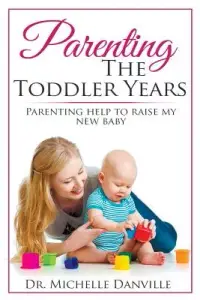 在飛比找博客來優惠-Parenting the Toddler Years: P