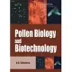 Pollen Biology and Biotechnology