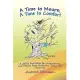A Time to Mourn, a Time to Comfort: A Child’s Workbook for Remembering and Stories from Yesterday, Today, and Tomorrow