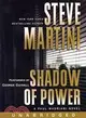 Shadow of Power ─ A Paul Madriani Novel