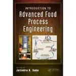 INTRODUCTION TO ADVANCED FOOD PROCESS ENGINEERING