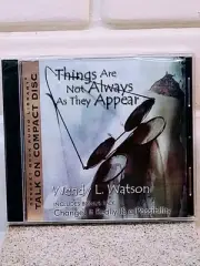 THINGS ARE NOT ALWAYS AS THEY APPEAR By WENDY L. WATSON- AUDIO TALK ON CD (2001)