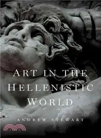 在飛比找三民網路書店優惠-Art in the Hellenistic World ―