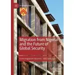 MIGRATION FROM NIGERIA AND THE FUTURE OF GLOBAL SECURITY
