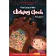 The Case of the Clicking Clock: Solving Mysteries Through Science, Technology, Engineering, Art & Math