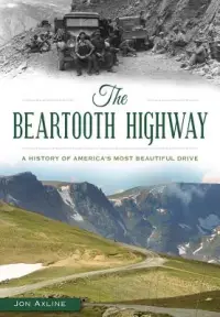 在飛比找博客來優惠-The Beartooth Highway: A Histo