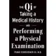 The Qi of Taking a Medical History and Performing a Physical Examination