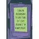 I Am An Accountant To Save Time Let`s Just Assume I`m Always Right.: Lined Journal, 100 Pages, 6 x 9, Blank Journal To Write In, Gift for Co-Workers,