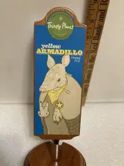 THIRSTY PLANET YELLOW ARMADILLO TEXAS ALE draft beer tap handle. TEXAS