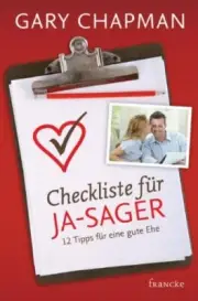 Checkliste fur Ja-Sager: 12 Tipps fur eine gute Ehe, Chapman 9783868272*.