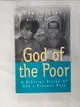 【書寶二手書T3／原文小說_AT7】God of the Poor: A Biblical Vision of God’s Present Rule_Hughes, Dewi