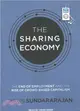 The Sharing Economy ― The End of Employment and the Rise of Crowd-based Capitalism