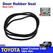 Clearance Door Rubber Seal Rear LH Fit TT Land Cruiser BJ60 FJ60 FJ62 HJ 1980-90