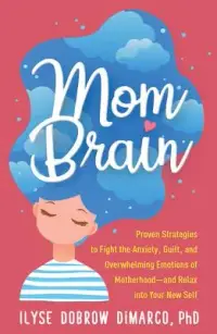 在飛比找博客來優惠-Mom Brain: Proven Strategies t