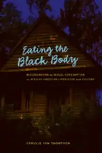 在飛比找博客來優惠-Eating the Black Body: Miscege