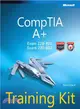 Comptia A+ Training Kit (Exam 220-801 and Exam 220-802)