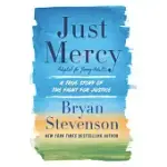 JUST MERCY (ADAPTED FOR YOUNG ADULTS): A TRUE STORY OF THE FIGHT FOR JUSTICE