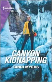 Canyon Kidnapping; Eagle Mountain Se- 9781335582294, Cindi Myers, paperback, new