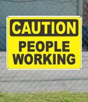 CAUTION People Working - OSHA Safety SIGN 10" x 14"