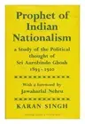 KARAN SINGH, SADR-I-RIYASAT OF JAMMU AND KASHMIR (1931-) Prophet of Indian Natio