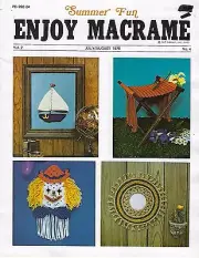 Enjoy Macrame July/Aug 1978 Vol. 2 No. 4 Newsletter Magazine Camp Stool Pattern